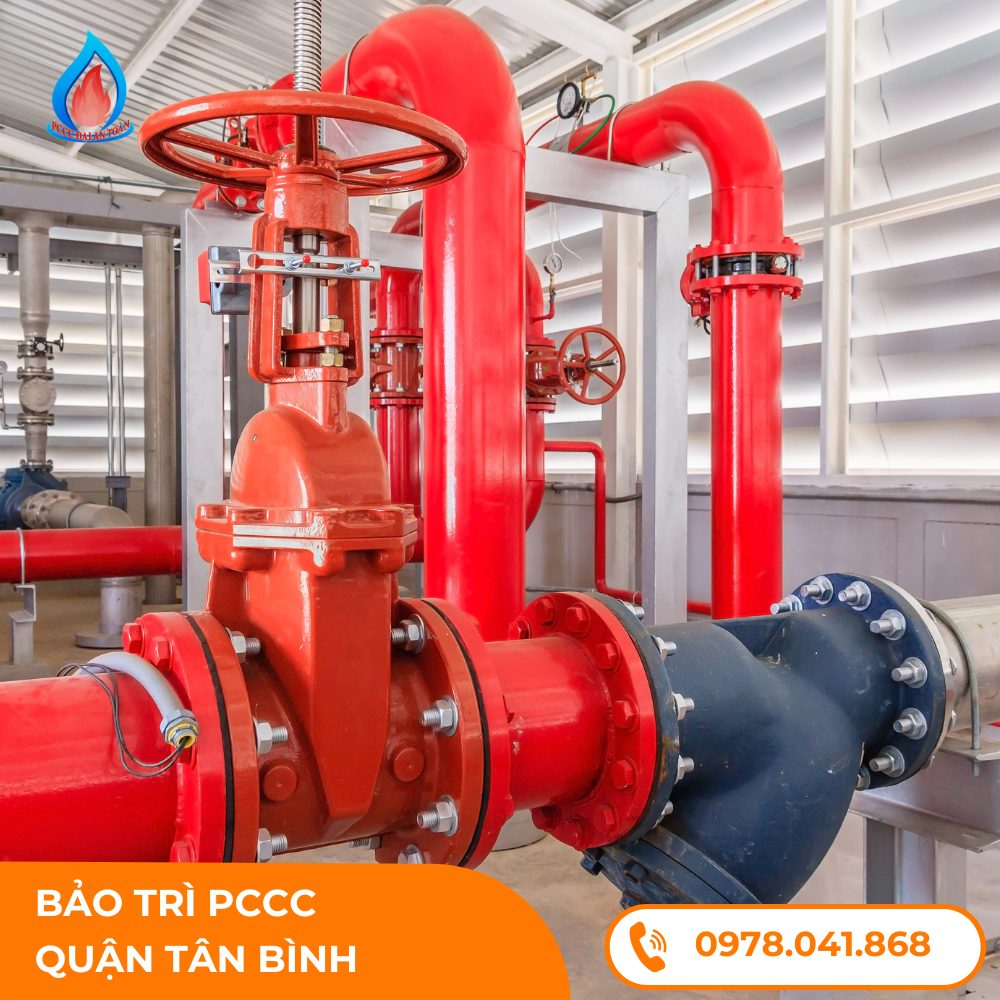 Bảo trì PCCC quận Tân Bình - Dịch vụ an toàn năm 2025