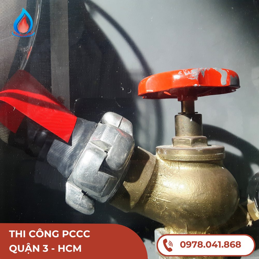 Thi Công PCCC Quận 3 - Đảm Bảo An Toàn Cháy Nổ 2025