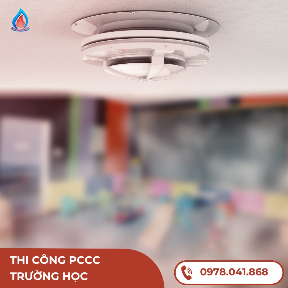 Thi Công PCCC Trường Học - Đảm Bảo Chất Lượng 