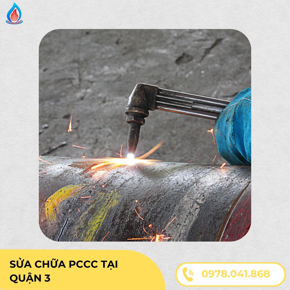 Sửa Chữa PCCC Tại Quận 3 ✅ Dịch Vụ Chuyên Nghiệp